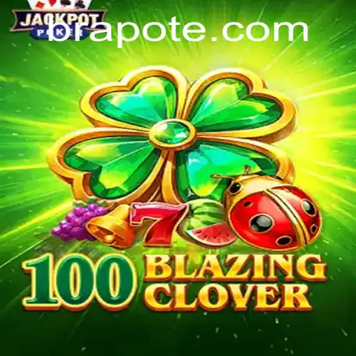 The Exciting World of 100BlazingClover: A New Gaming Adventure
